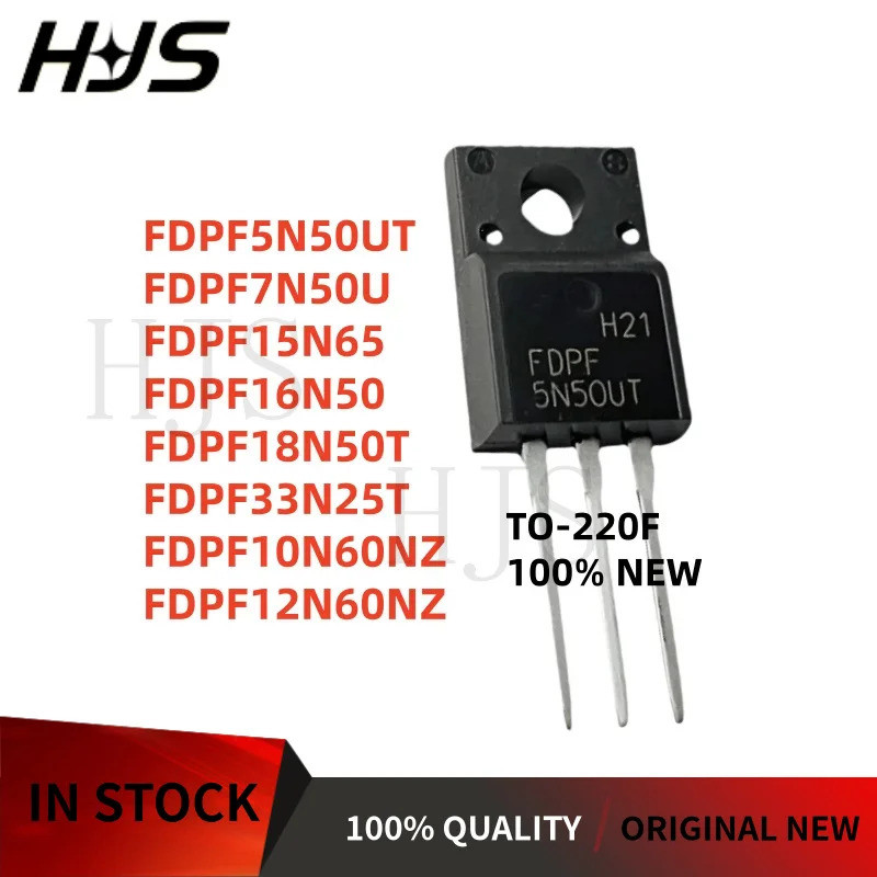 5PCS FDPF16N50 FDPF15N65 FDPF10N60NZ FDPF33N25T FDPF12N60NZ FDPF7N50U FDPF18N50T FDPF5N50UT TO-220F 