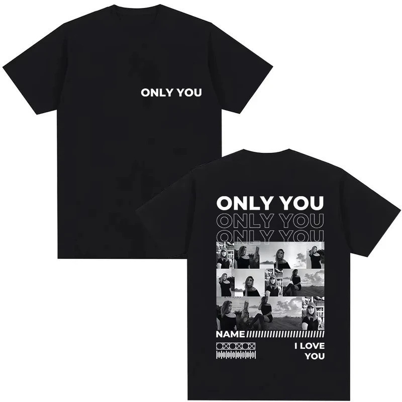 Only You Girl friend Cotton Crew Neck T-Shirt Graphic Print Men's Women's High Quality Retro Fashion