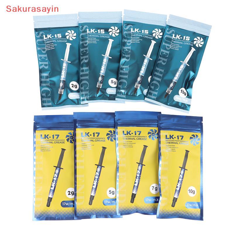 {Sakurasayin} LK-17 LK-15 Thermal Compound Conductive 2/5/7/10g Grease Paste Silicone Plaster Heat S