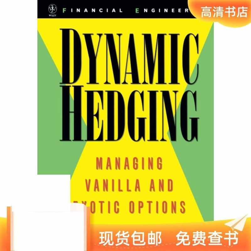 หนังสือกระดาษ Dynamic Hedging Managing Vanilla และ Exotic Options