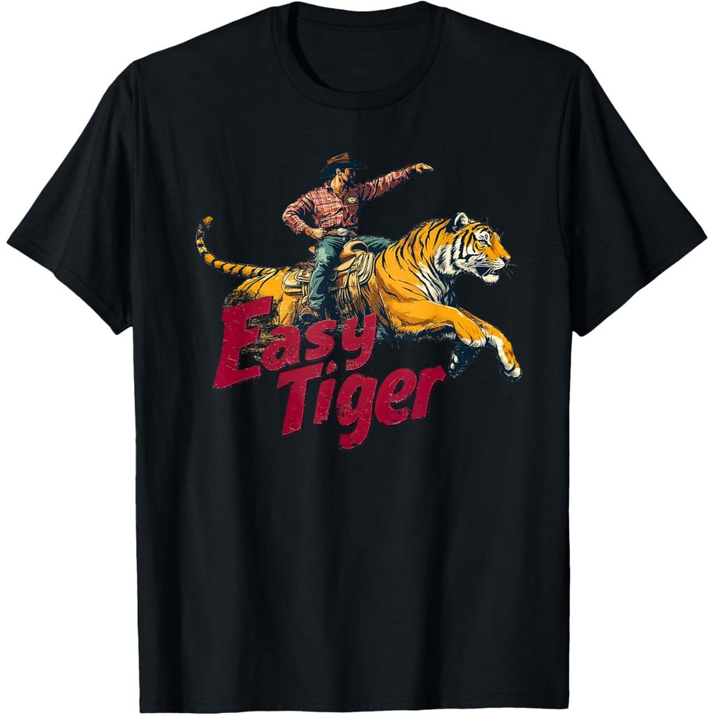 Funny Cowboy Riding Tiger - Easy Tiger T-Shirt