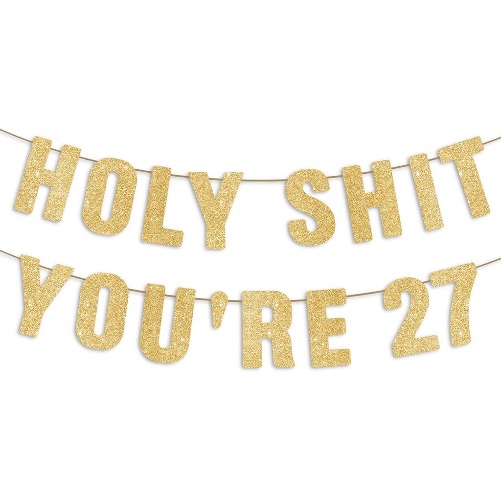 Pre-Strung Holy S Youre 27 Gold Glitter Banner, Happy 27th Birthday Decor สําหรับผู้หญิง, 27 ปี Part