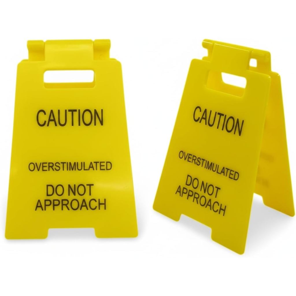 Caution Overstimulated Desk Sign - Oversimulator Do Not Approach Sign Ideal Gift สําหรับ Office Cubi