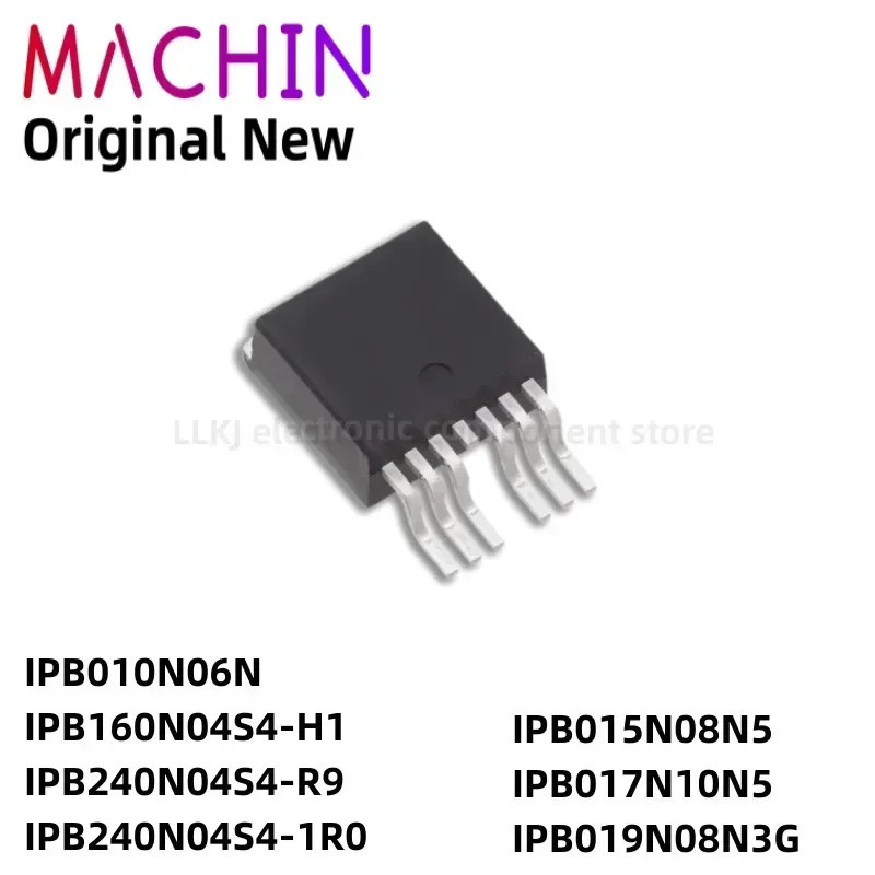 5pcs IPB010N06N IPB160N04S4-H1 IPB240N04S4-R9 IPB240N04S4-1R0 IPB015N08N5 IPB017N03N53B019 ทรานซิสเต