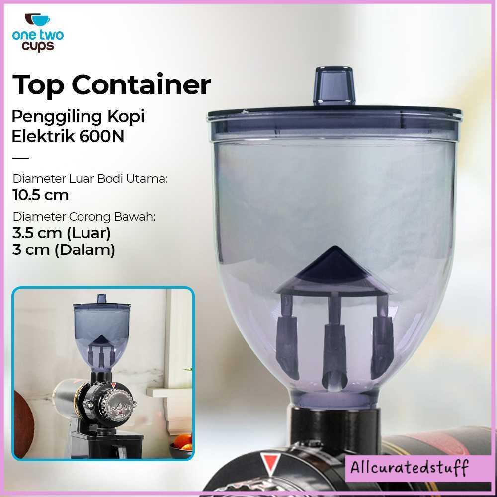 หนึ่งสองถ้วยอะไหล่ด้านบนภาชนะเครื่องบดกาแฟไฟฟ้า-600N