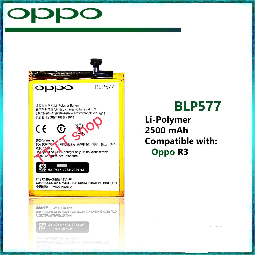 แบตเตอรี่ Oppo R3 / Oppo A33 / Oppo A51F BLP577 2500mAh ร้าน TT.TT shop