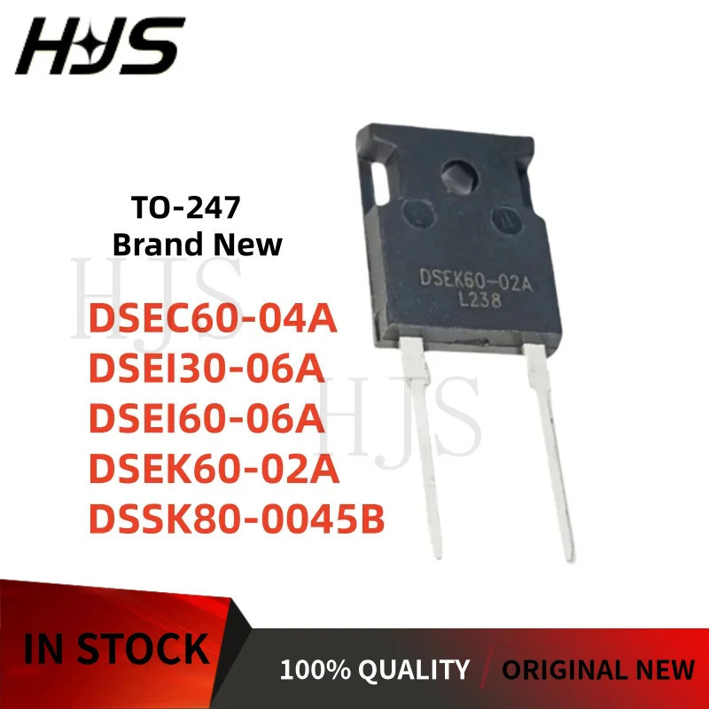 5PCS DSEI60-06A DSEI30-06A DSEK60-02A DSSK80-0045B DSEC60-04A ในสต็อก TO-247 Field Effect ทรานซิสเตอ