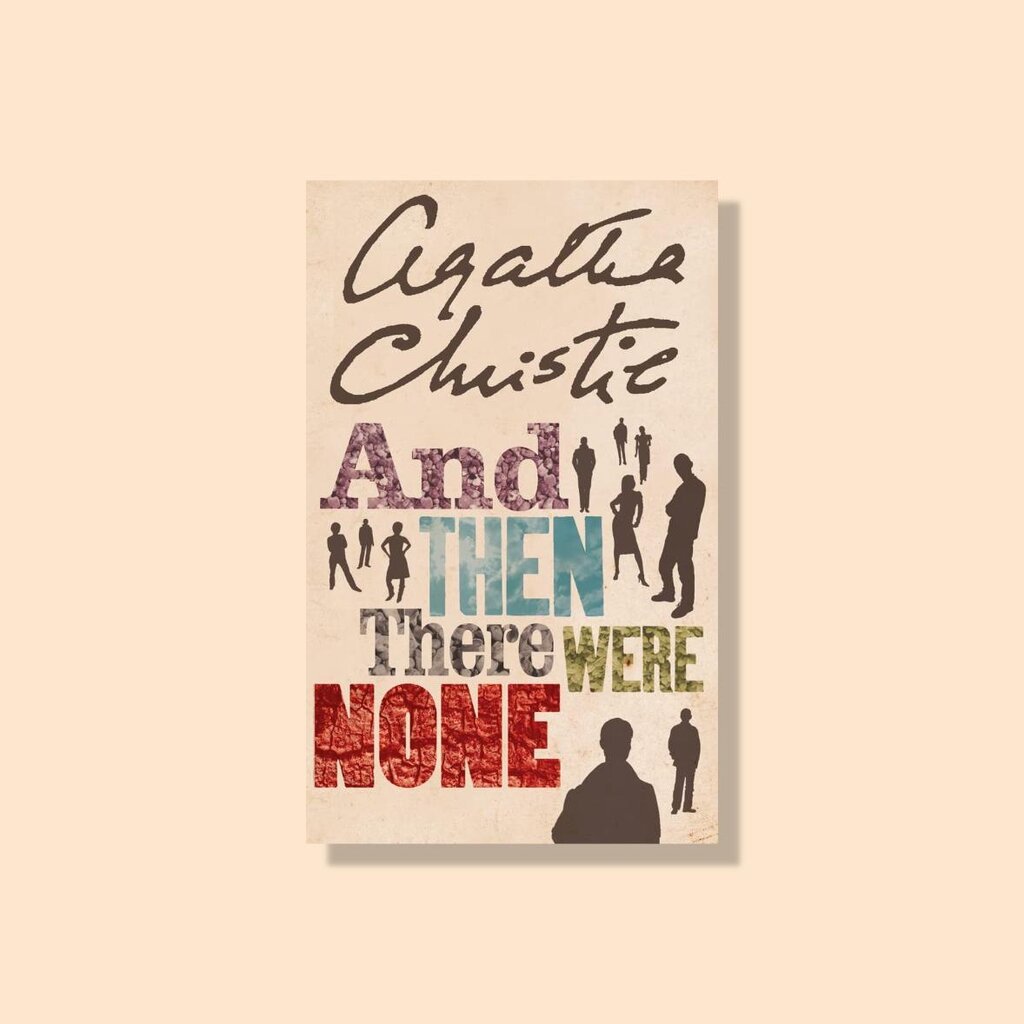 And Then There Were None วรรรกรรมสืบสวน ภาษาอังกฤษ