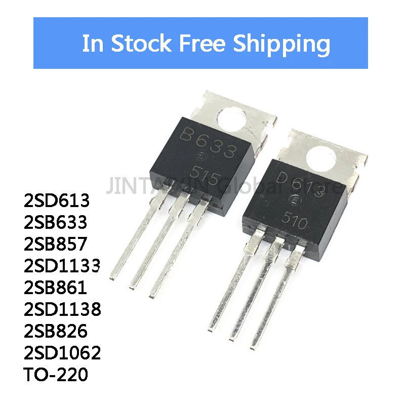 5PCS D613 B633 B857 D1133 B861 D1138 B826 D1062 2SD613 2SB633 2SB857 2SD1133 2SB861 2SD1138 2SB826 2