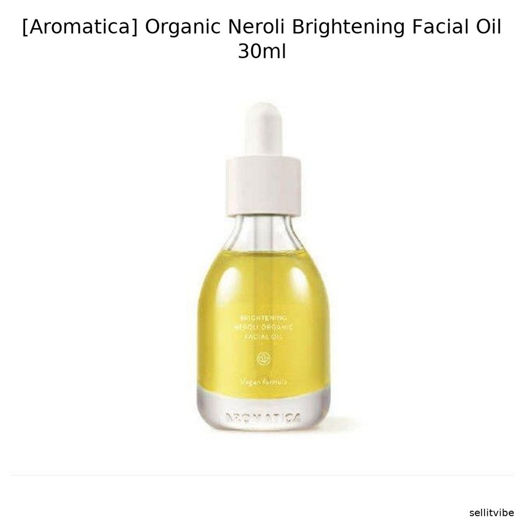 [Aromatica] Organic Neroli Brightening Facial Oil 30ml / Korean Facial Oil / Brightening Effect