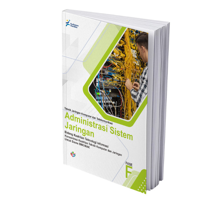 MKP - หนังสือ (TKJ) การบริหารระบบเครือข่ายสําหรับนักเรียน SMK/MAK (FAGE F) หลักสูตรอิสระ - สื่อการเร