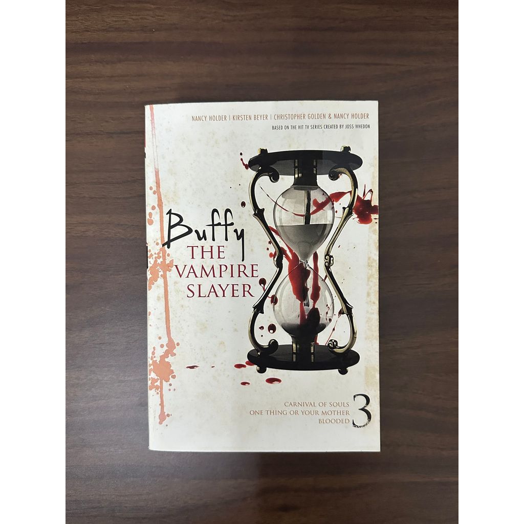 [หนังสือมือสอง] Buffy the Vampire Slayer 3 - Christopher Golden & Nancy Holder & Kirsten Beyer [สภาพ