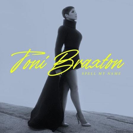 Toni Braxton - สะกดชื่อของฉัน