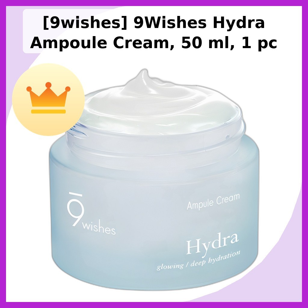[9wishes] 9Wishes Hydra Ampoule Cream 50 ml, 1 ชิ้น / Korean Ampoule Cream / Dewy Finish / ของแท้ 10