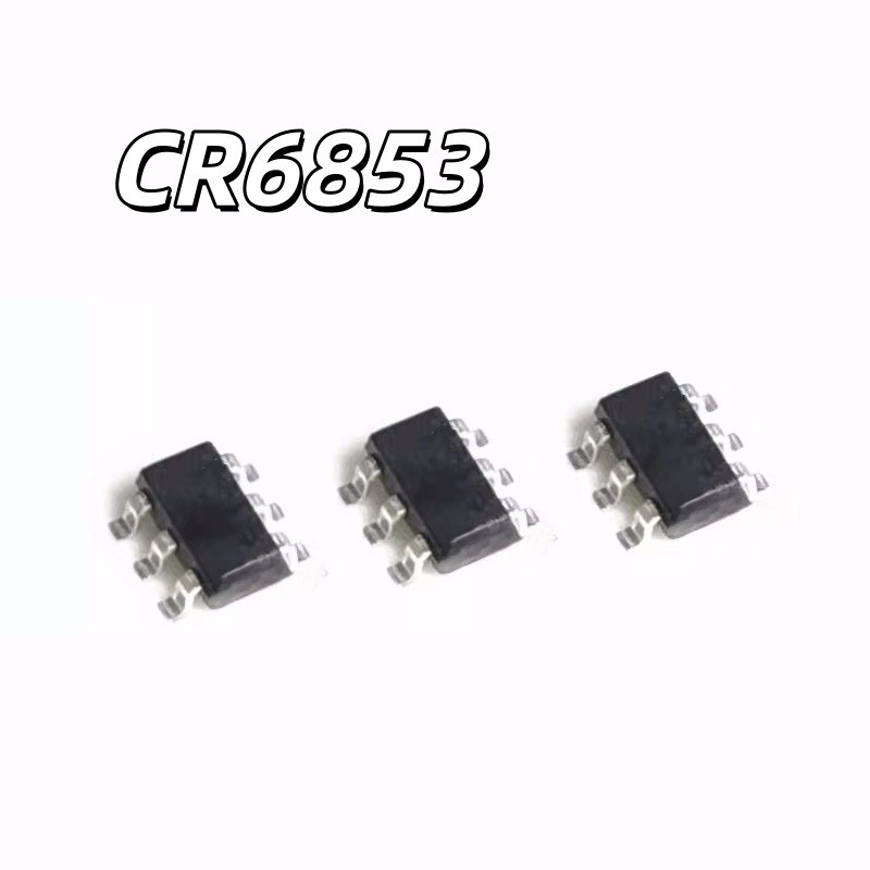 ยี่ห้อใหม่ CR6853 Switching Power Chip Screen พิมพ์ 6853 Patch SOT23-6 CR6853S