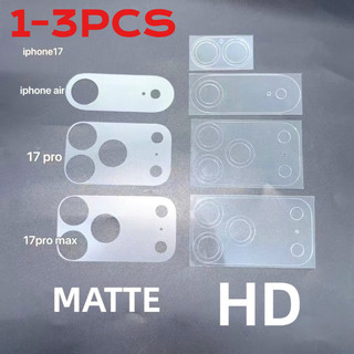 1-3Pcs เลนส์กล้องฟิล์มนุ่มสําหรับ Apple iPhone Air 17 Pro Max โทรศัพท์ปกหลัง HD เลนส์สําหรับ iPhone 17Pro 17ProMax iPhone17 เลนส์ Matte Frosted ฟิล์ม
