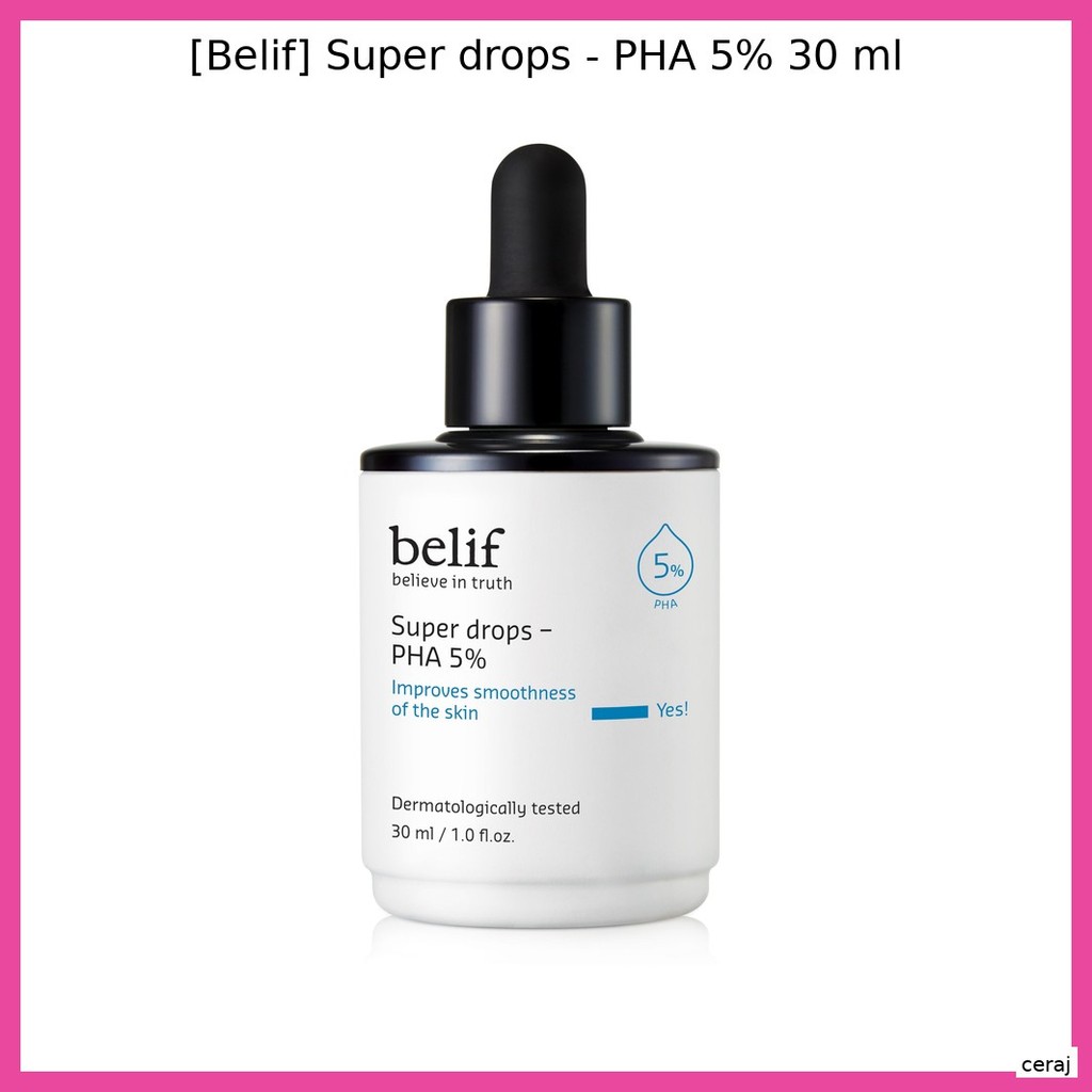 [Belif] Super drop - PHA 5% 30 ml / Korean Exfoliating Drops / 5% PHA Formula by ceraj