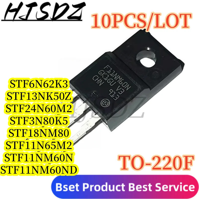 5PCS STF6N62K3 STF13NK50Z STF24N60M2 STF3N80K5 STF18NM80 STF11N65M2 STF11NM60N STF11N STF11NM60N STF