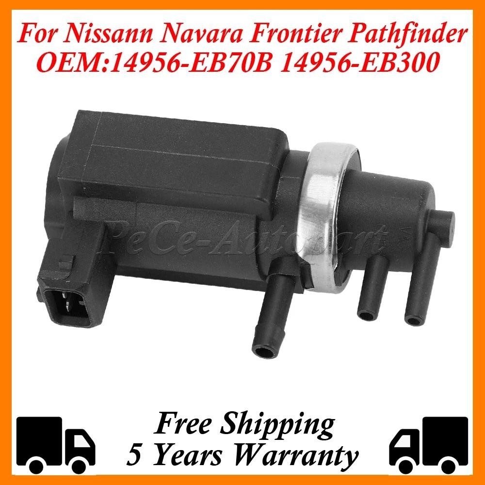 สูญญากาศ Turbo Boost Solenoid สําหรับ Nissan Navara D40 Pathfinder R51 2.5 14956-EB70B 14956-EB70A 1