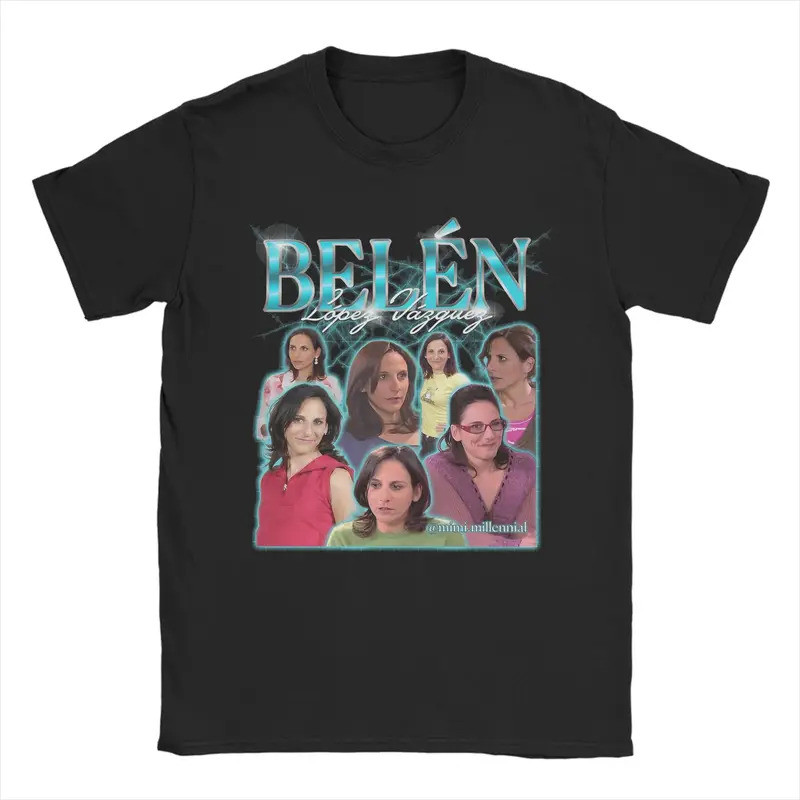 เสื้อยืดผู้ชาย Belen Lopez Vazquez ลาย 90s เสื้อผ้าฝ้าย แขนสั้น คอกลม ลายตลก ไซส์ใหญ่
