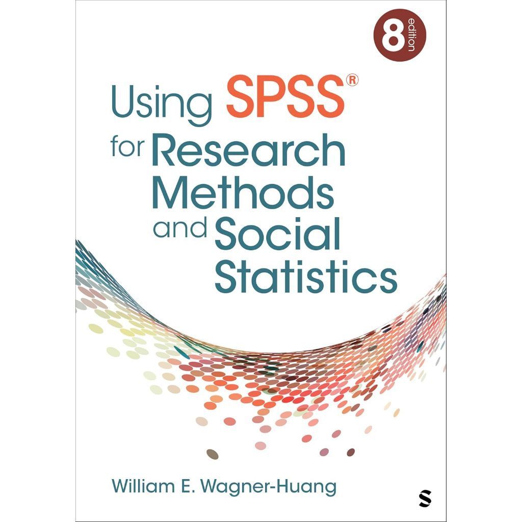 ใช้ SPSS สําหรับวิธีวิจัยและสถิติสังคม ฉบับ 8
