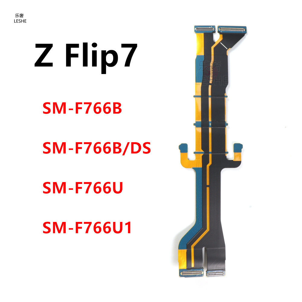 เมนบอร์ด Flex สายเมนบอร์ดเชื่อมต่อ Flex สําหรับ Samsung Galaxy Z Flip 7 F766 F766B F766U Flip7 อะไหล