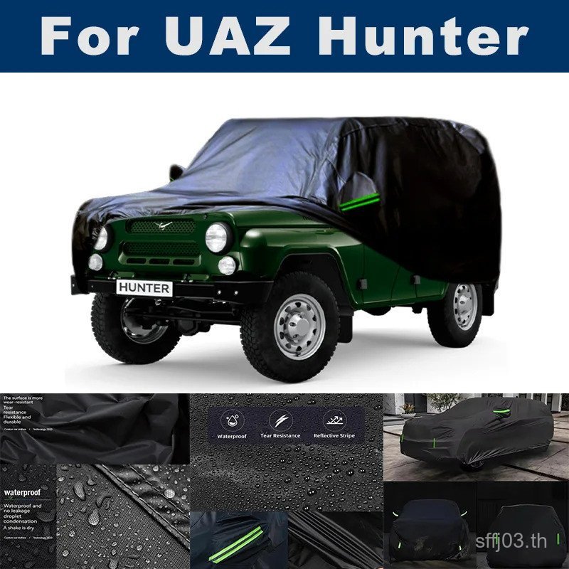 ผ้าคลุมรถกลางแจ้งพร้อมแถบสะท้อนแสง - สําหรับ UAZ Hunter, Snowproof กันฝุ่นกันน้ํา Sunproof Shield ZT