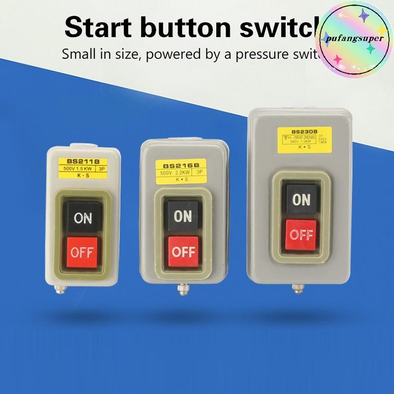 Pufangsuper ปุ่มสตาร์ท AC380V สามเฟส BS211B BS216B BS230B มอเตอร์ควบคุม Start Stop TH