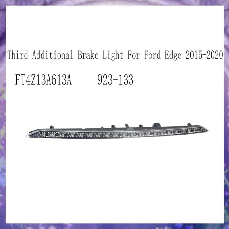 [PKM] FT4Z13A613A ชุดไฟเบรคติดตั้งสูงไฟเบรกที่สามสําหรับขอบ 2015- 2020 923-133
