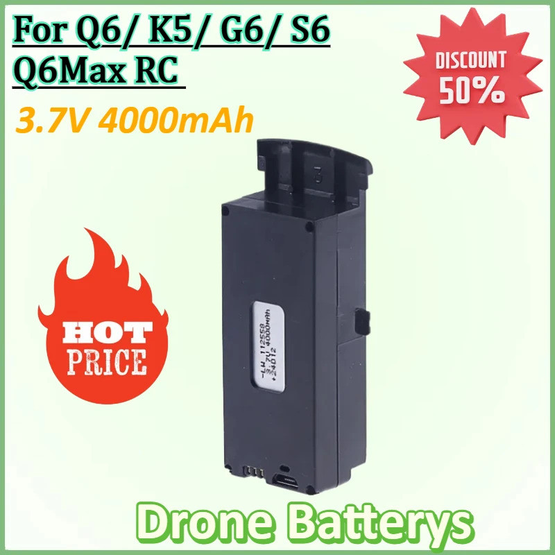 ใหม่ 3.7V 4000mAh แบตเตอรี่สําหรับ Q6/ K5/ G6/ S6 Q6Max RC Quadcopter อะไหล่สําหรับความจุสูง Drone แ