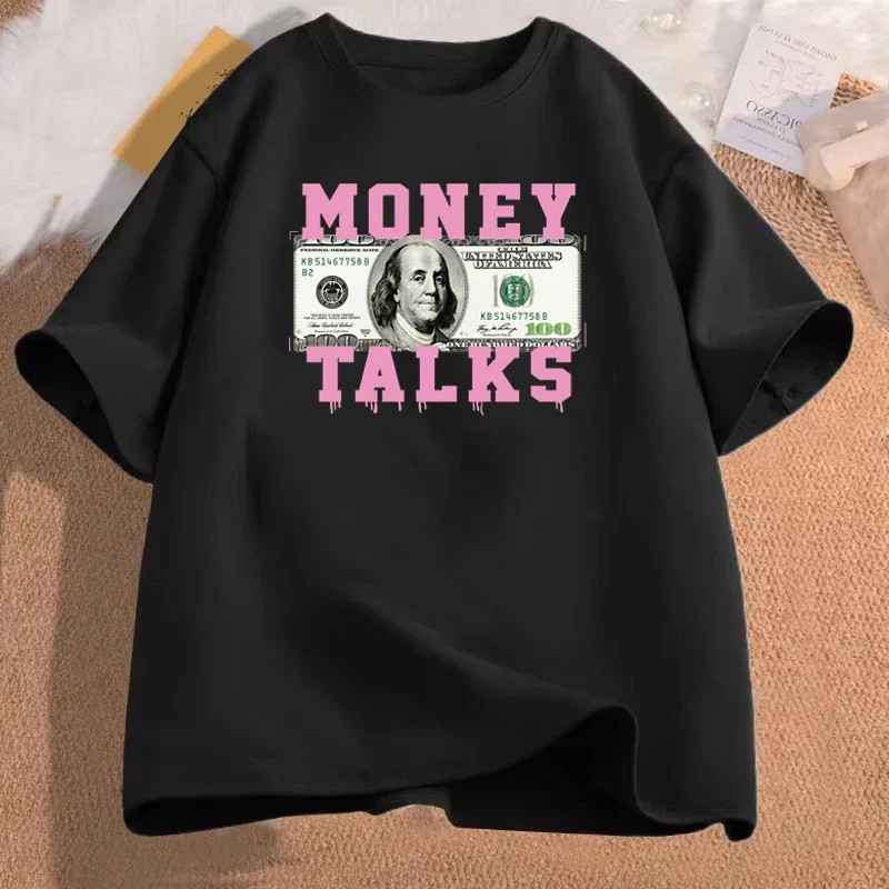2026 NEW Money Talks The Power Of The Us Dollar Print Tshirt Women Men Casual Loose Funny Simple Rou
