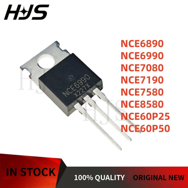 5PCS NCE60P50 NCE6990 NCE60P25 NCE7080 NCE8580 NCE6890 NCE7580 NCE7190 ทรานซิสเตอร์ TO-220 ในสต็อก