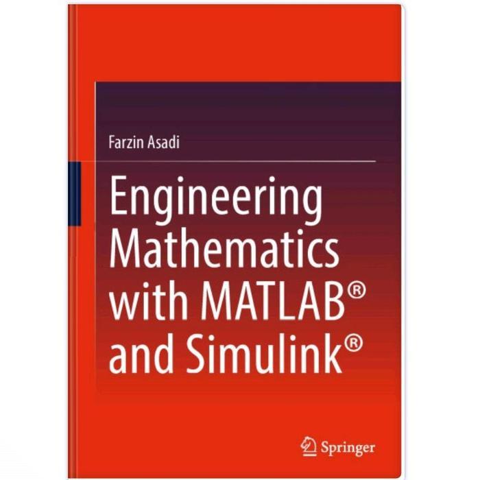 คณิตศาสตร์วิศวกรรมพร้อม MATLAB และ Simulink Farzin Asadi