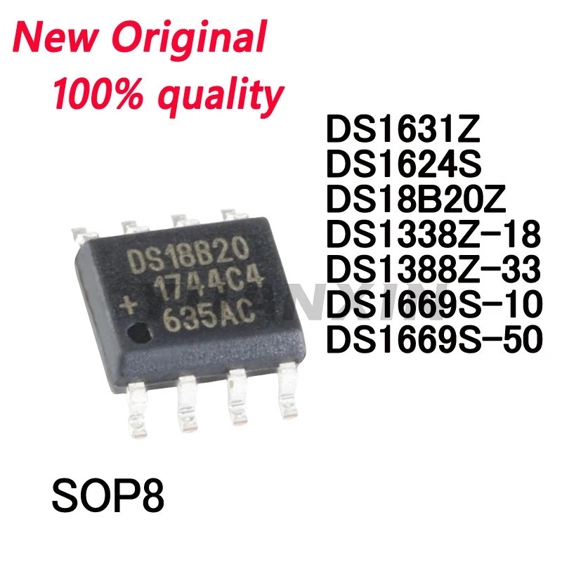 5PCS DS1669S-50 DS1388Z-33 DS1338Z-18 DS1631Z DS18B20Z DS1624S SOP-8 ในสต็อกชิปic