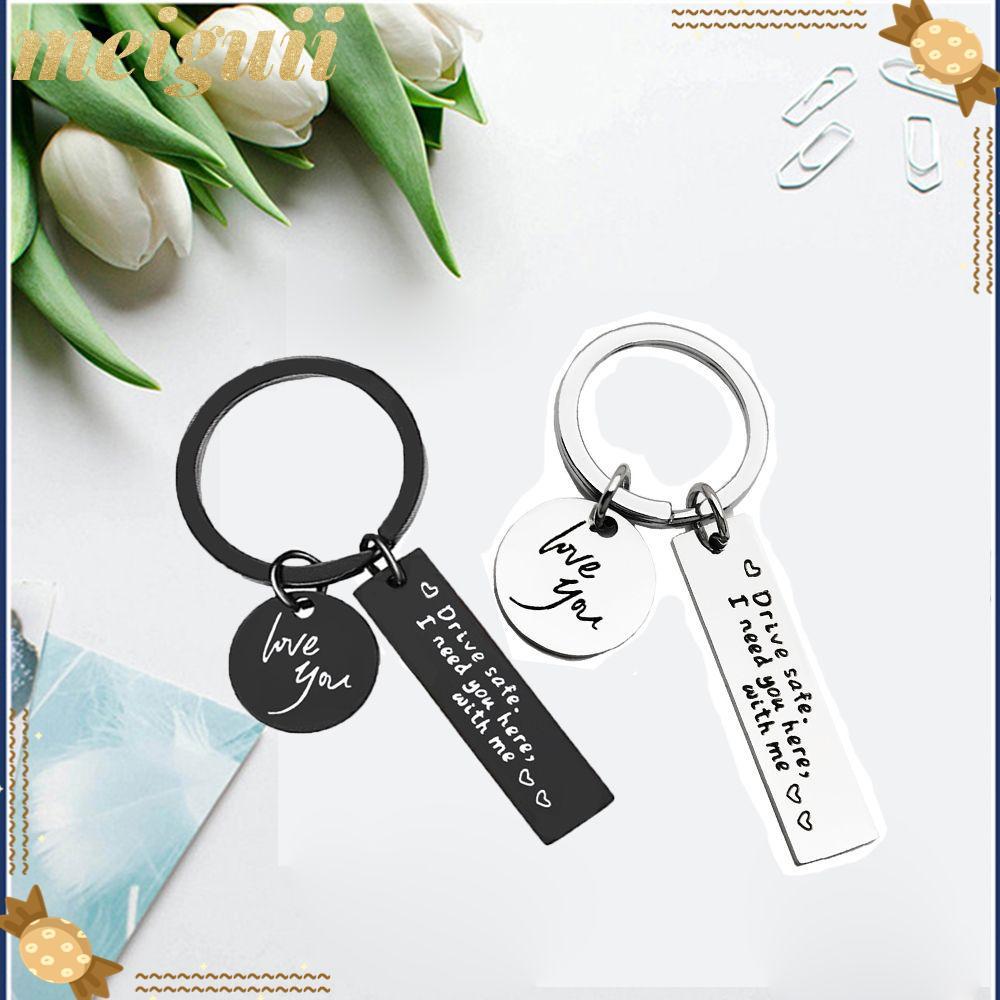 MEIGUII Drive Safe Keychain Round Metal Gift I Need You Here With Me