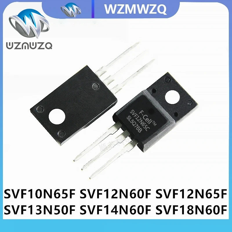 5 ชิ้น SVF10N65 SVF12N60 SVF10N65F SVF12N60F SVF12N65F SVF13N50F SVF14N60F SVF18N60F S20F S65F SVF S