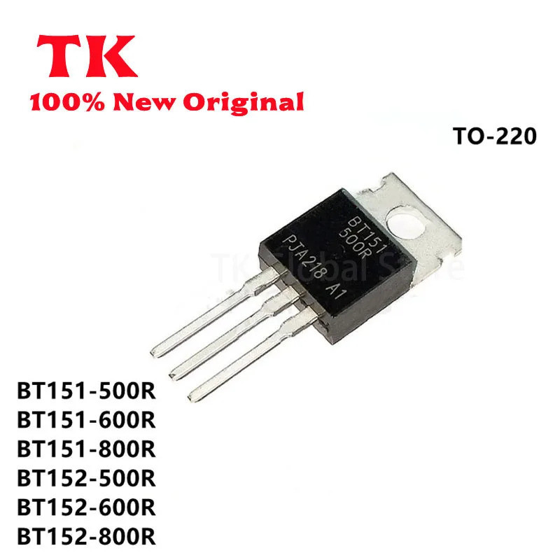 5PCS BT151-500R BT151-600R BT151-800R BT152-500R BT152-600R BT152-800R TO-220 Field Effect ทรานซิสเต