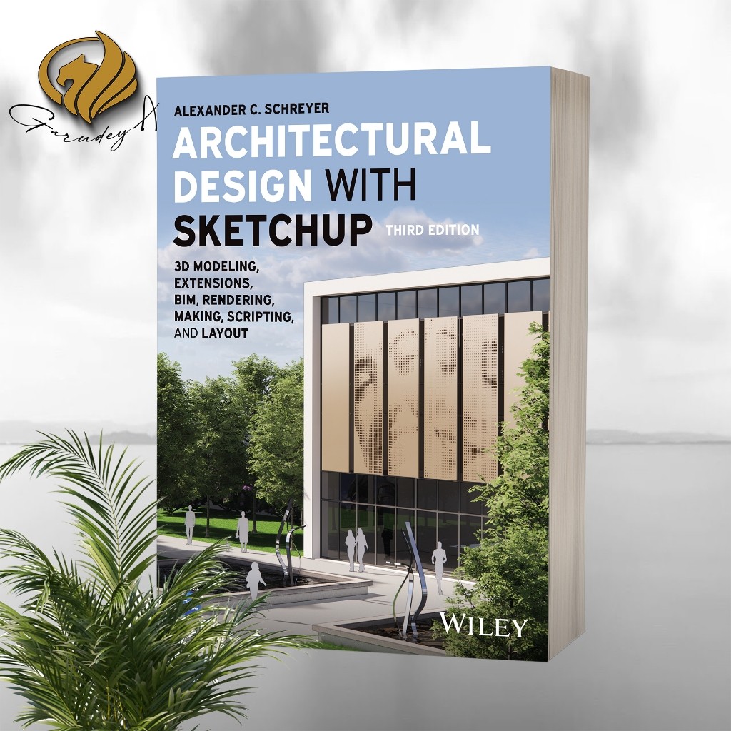 การออกแบบสถาปัตยกรรมพร้อม SketchUp (ฉบับที่ 3)