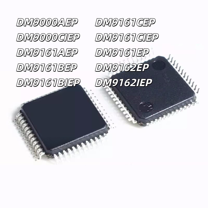 ยี่ห้อใหม่ DM9161AE DM9000AEEP BEP BIEP CEP DM9162E EP EEP QFP48