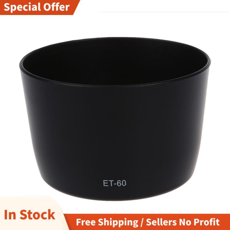 ม่านบังแดด ET-60 เลนส์สําหรับ EF-S 55-250 / EF 75-300 เลนส์ HOT