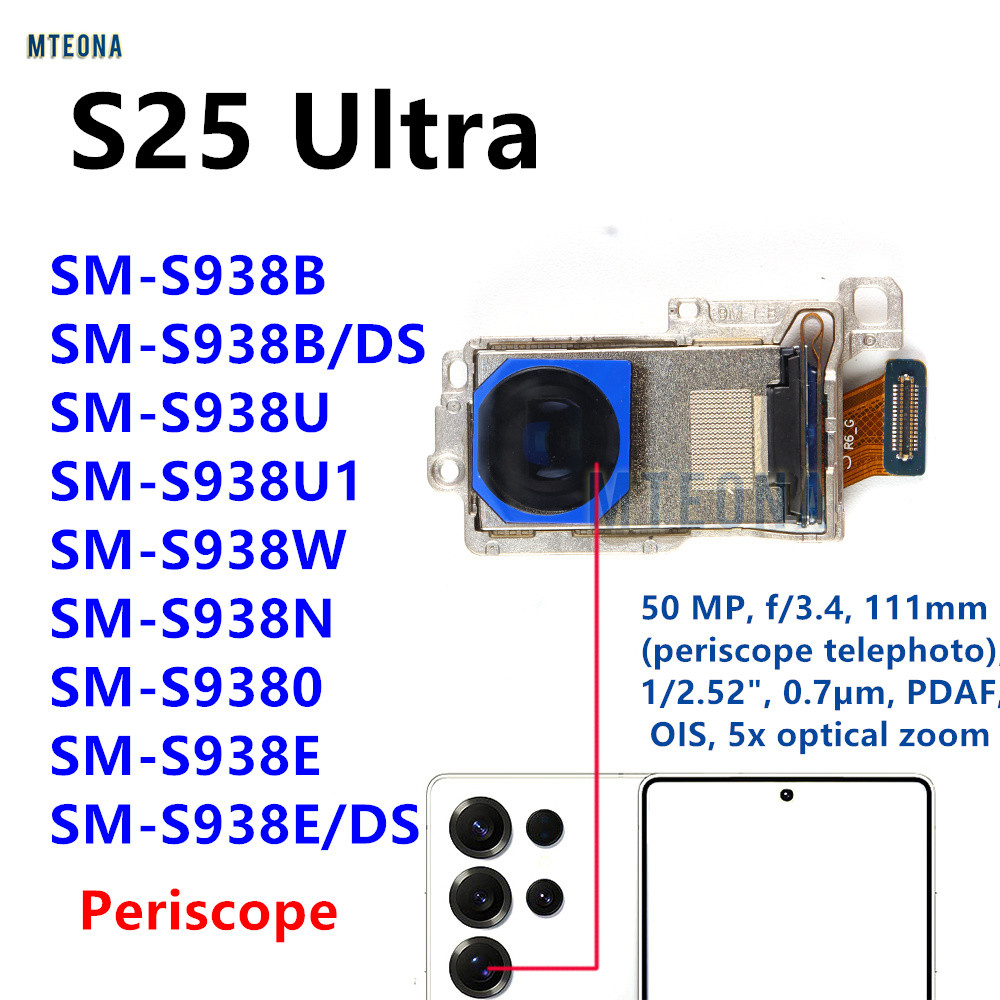Back Periscope กล้องเทเลโฟโต้กล้องด้านหลังสําหรับ Samsung Galaxy S25 Ultra 5G SM-S938B S938 S938U S9