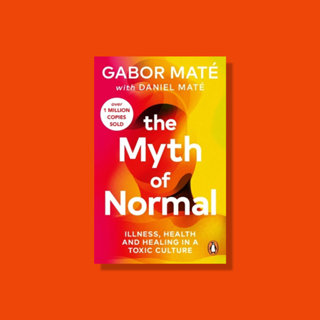 The Myth of Normal วรรณกรรมแนวสุขภาพ จิตวิทยา และสังคมวิทยา …