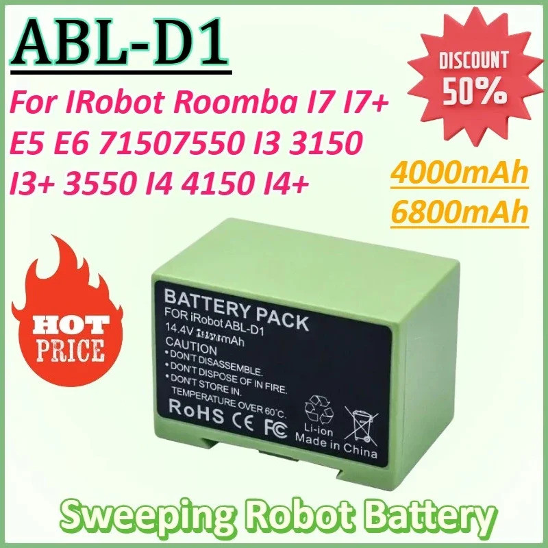 ใหม่ ABL-D1 14.4V 6800mAh หุ่นยนต์กวาดแบตเตอรี่สําหรับ IRobot Roomba I7 I7+ E5 E6 7150 7550 I3 3150 
