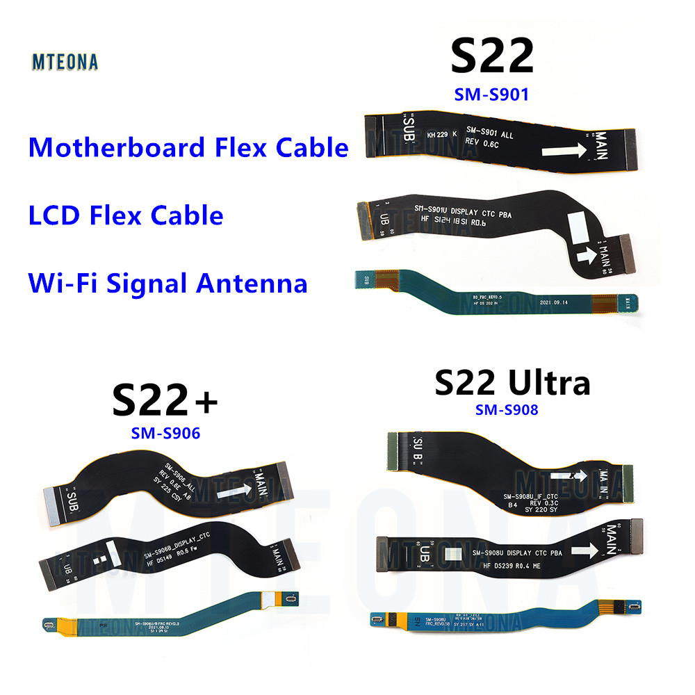 Wi-Fi สัญญาณเสาอากาศ MainBoard Connector เมนบอร์ดจอแสดงผล LCD Flex สําหรับ Samsung Galaxy S22 Ultra 