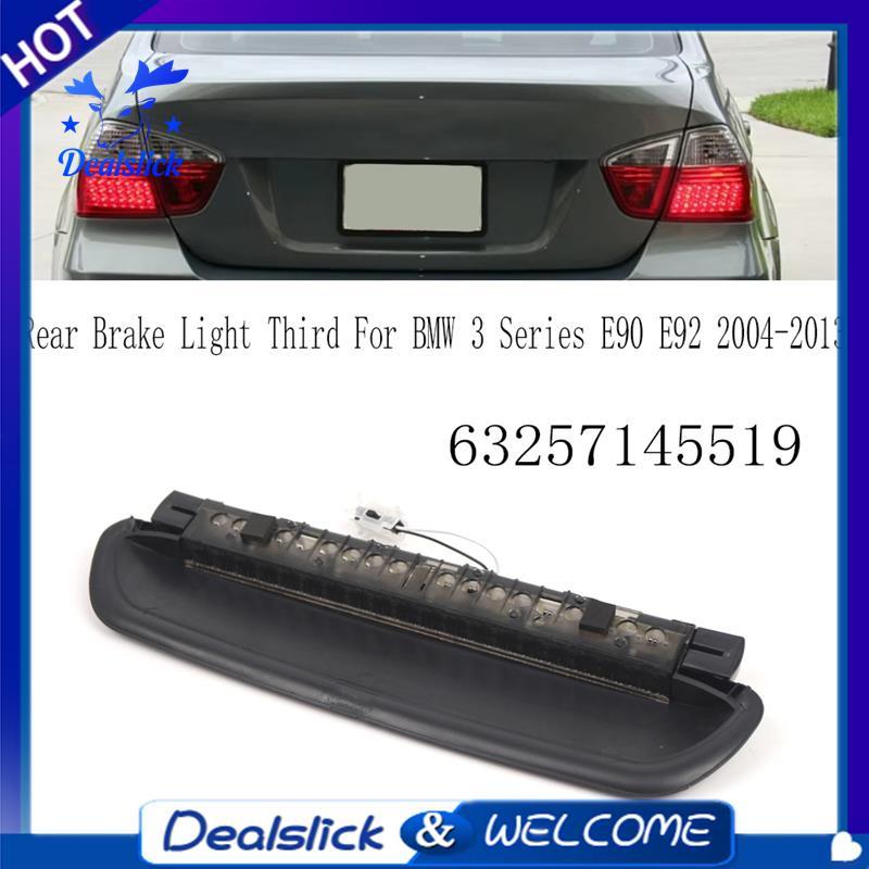 ไฟเบรกตําแหน่งสูงโคมไฟติดระดับสูงไฟเบรกด้านหลังสําหรับ BMW E90 E91 63257145519 โคมไฟหยุดที่สาม Stopl