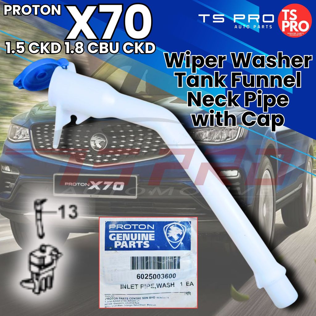Proton Geely X70 1.5 CKD 1.8 CBU CKD Wiper เครื่องซักผ้าถังช่องทางคอท่อพร้อมฝาปิด 6025003600