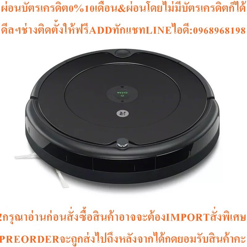 IROBOT หุ่นยนต์ดูดฝุ่น (สีดำ) รุ่น Roomba 692สินค้าใหม่ๆต้องสั่งเบิกจากศูนย์แท้ๆ100%PREORDERฟรีSOUND