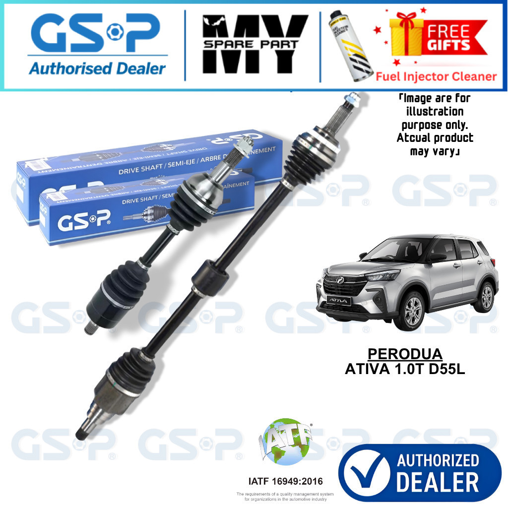 - - GSP DRIVE SHAFT สําหรับ PERODUA ATIVA 1.0T D55L (AUTO/MANUAL)