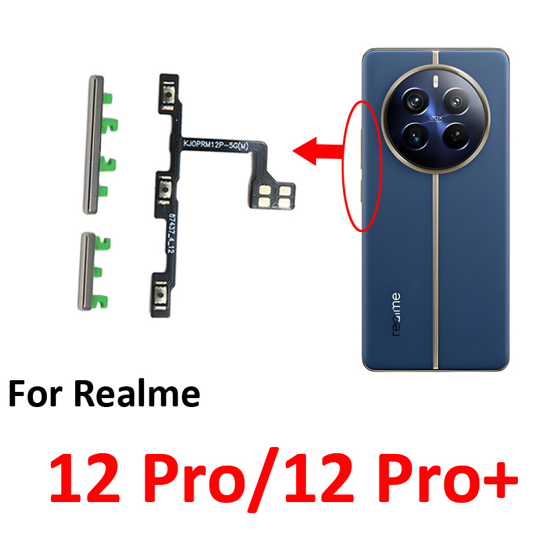 สําหรับRealme 12 Pro Plusโทรศัพท์ใหม่ปุ่มปรับระดับเสียงเปิดปิดสวิทช์คีย์ภายในFlex Cable PartสําหรับRealme 12 Pro +