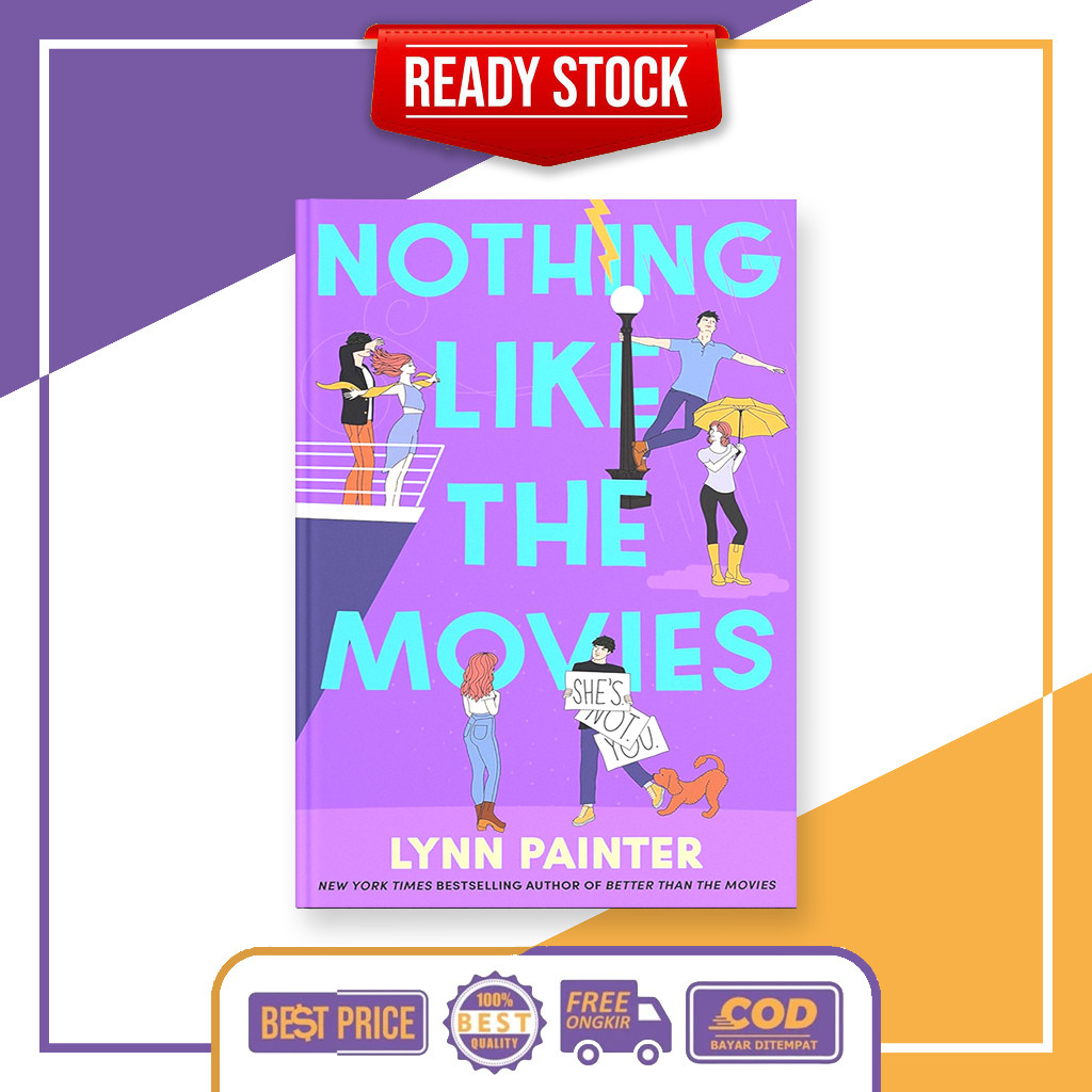 (อังกฤษ) Nothing Like the Movies (ดีกว่าภาพยนตร์ 2) โดย Lynn Painter